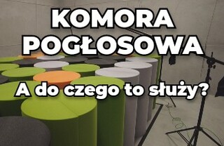 Komora pogłosowa - do czego to służy?